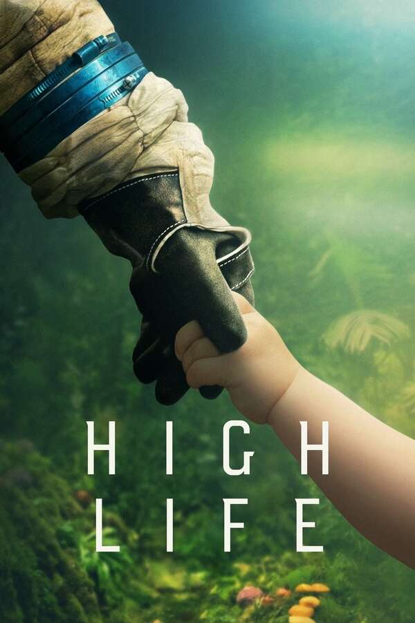 High Life (2018) — Filmposter