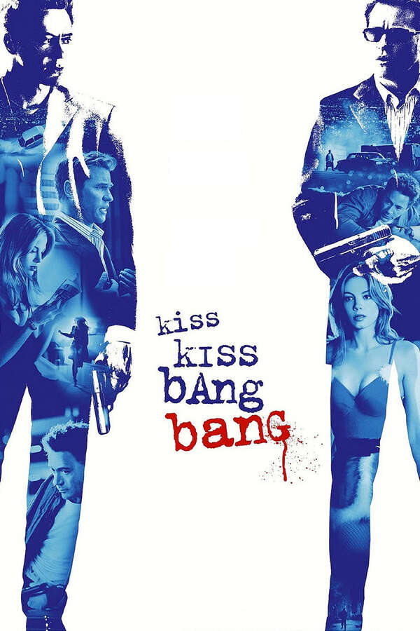 Kiss Kiss Bang Bang (2005) — Filmposter