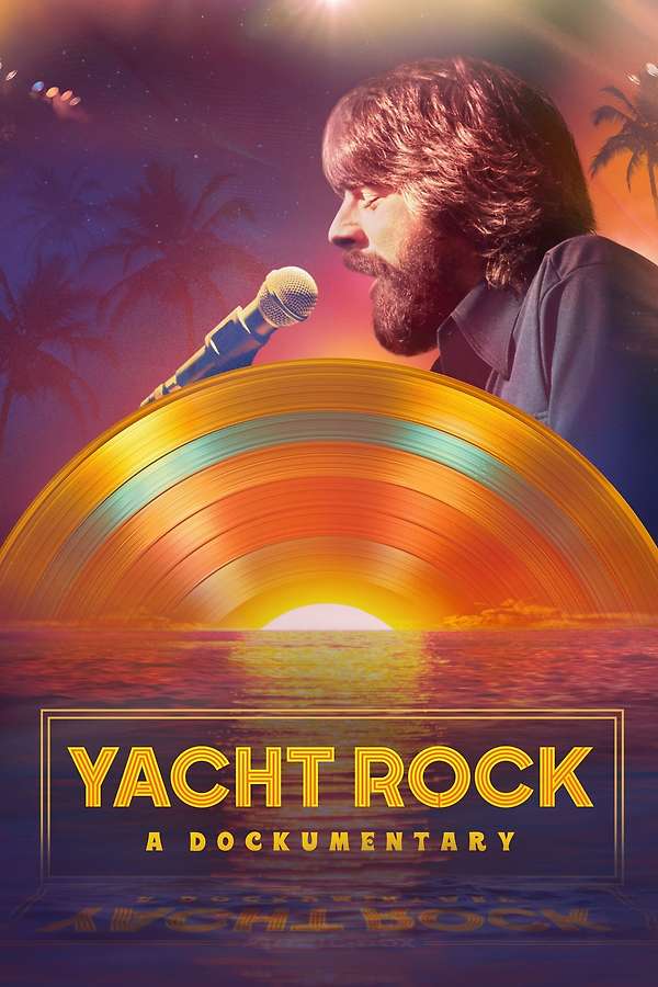 Yacht Rock: A DOCKumentary (2024) — Filmposter